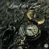 Lauf der Zeit (feat. Charon) - Single album lyrics, reviews, download