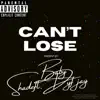 Can't Lose (feat. Dyf Jay) - Single album lyrics, reviews, download
