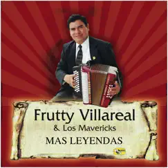 Mas Leyendas by Frutty Villarreal & Los Mavericks album reviews, ratings, credits