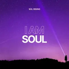 I Am Soul by Sol Rising album reviews, ratings, credits