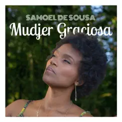 Mudjer Grasiosa (feat. Ana Cláudia) Song Lyrics