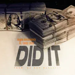 DID IT (feat. TONY COTA) - Single by MGM Measures album reviews, ratings, credits