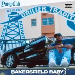 Bakersfield Baby 3 by Yung Cali album reviews, ratings, credits