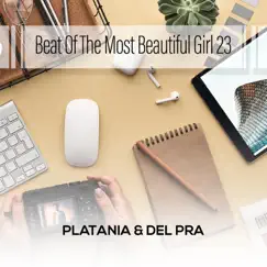 Beat Of The Most Beautiful Girl 23 by Platania & Del Pra album reviews, ratings, credits