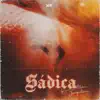 Sádica - Single album lyrics, reviews, download