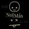 No Quiero Más (feat. Ray Millah) - Single album lyrics, reviews, download