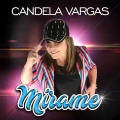 Mírame - Single by Candela Vargas album reviews, ratings, credits