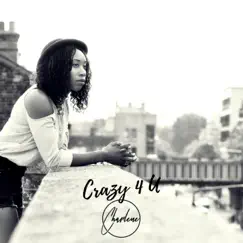 Crazy 4 U Song Lyrics