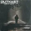 Outkast - Single (feat. Smack Ree) - Single album lyrics, reviews, download
