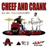 Cheef and Crank (Instrumental) album lyrics, reviews, download