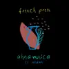 French Press - Single album lyrics, reviews, download