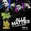 Alle Matties (feat. Lijpe & Ziko) - Single album lyrics, reviews, download