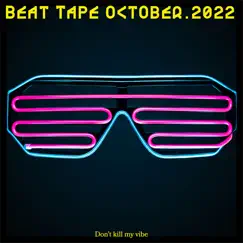 Beat Tape October. 2022 by BEATCOIN album reviews, ratings, credits