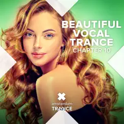 Beautiful Vocal Trance - Chapter 10 by Various Artists album reviews, ratings, credits
