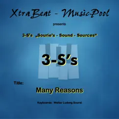 Many Reasons - Single by 3-S's_Sourie's-Sound-Source album reviews, ratings, credits