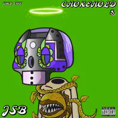 Chokehold 3 by Joey Snapped Back album reviews, ratings, credits