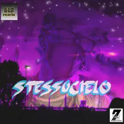 Stessocielo - Single by NumberSe7en album reviews, ratings, credits