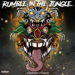 Rumble in the Jungle (feat. Dag) - Single by Jhezter album reviews, ratings, credits