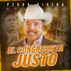 El Congresista Justo - Single album lyrics, reviews, download