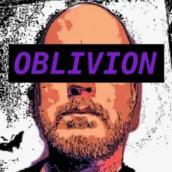 Oblivion - EP by The Amazing T-Bird album reviews, ratings, credits