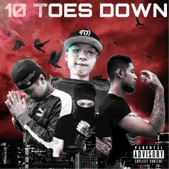 10 Toes Down (feat. Bay, Bigsos & Watson) Song Lyrics