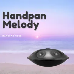 Handpan Melody by Handpan Club album reviews, ratings, credits