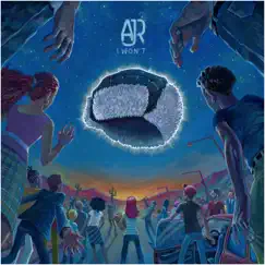 I Won't - Single by AJR album reviews, ratings, credits