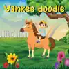 Yankee Doodle (feat. Baby Nursery Rhymes) - Single album lyrics, reviews, download