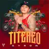 Titereo - Single album lyrics, reviews, download