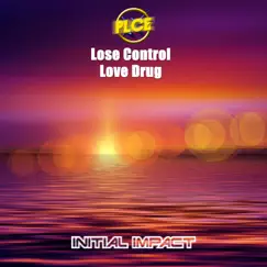 Lose Control / Love Drug - Single by PLCe album reviews, ratings, credits