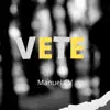 VETE - Single album lyrics, reviews, download