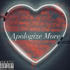 Apologize More - Single by Macale album reviews, ratings, credits