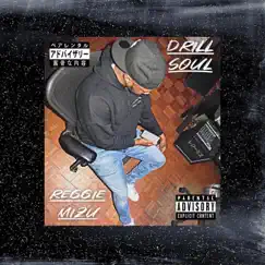 Drill Soul - EP by Reggie Mizu album reviews, ratings, credits