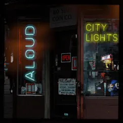 City Lights - EP by Aloud album reviews, ratings, credits
