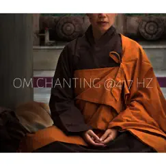 OM Chanting @417 Hz - Cleansing Music for our Body, Remove Negativity and Toxicity from our Body and Mind by Chakra Ray album reviews, ratings, credits
