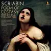 Scriabin: Poem of Ecstasy & Prometheus: Poem of Fire album lyrics, reviews, download