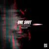 One Shot - Single album lyrics, reviews, download