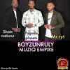 Nkulowooza Boyz Unruly Musiq Empirempire - Single album lyrics, reviews, download