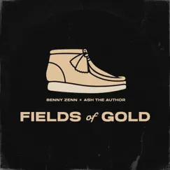 Fields of Gold - Single by Benny Zenn & Ash the Author album reviews, ratings, credits