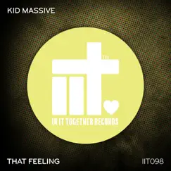That Feeling - Single by Kid Massive album reviews, ratings, credits