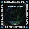 Raykade - Single album lyrics, reviews, download