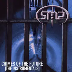 Crimes of the Future: The Instrumentals by SMP album reviews, ratings, credits
