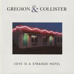 Love Is a Strange Hotel by Clive Gregson & Christine Collister album reviews, ratings, credits