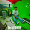 Pantalla Verde - Single album lyrics, reviews, download
