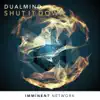 Shut it Down - Single album lyrics, reviews, download