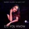 Do You Know - Single album lyrics, reviews, download