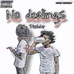 No Dealings Song Lyrics