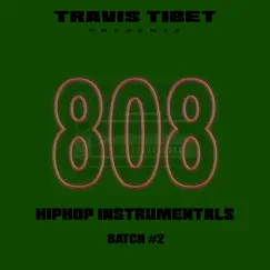 Hip Hop Instrumentals Batch #2 by Travis Tibet album reviews, ratings, credits