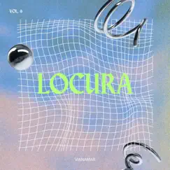LOCURA - Single by Vianamar album reviews, ratings, credits