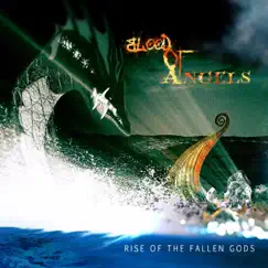 Rise of the Fallen Gods - Single by Blood of Angels album reviews, ratings, credits